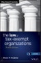 The Law of Tax-Exempt Organizations. Edition No. 12. Wiley Nonprofit Authority - Product Thumbnail Image