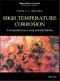 High Temperature Corrosion. Fundamentals and Engineering. Edition No. 1. Wiley Series in Corrosion - Product Thumbnail Image