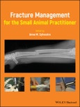 Fracture Management for the Small Animal Practitioner. Edition No. 1- Product Image