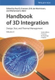 Handbook of 3D Integration, Volume 4. Design, Test, and Thermal Management. Edition No. 1- Product Image
