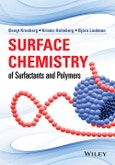 Surface Chemistry of Surfactants and Polymers. Edition No. 1- Product Image