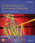 An Introduction to Synchrotron Radiation. Techniques and Applications. Edition No. 2- Product Image