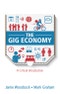 The Gig Economy. A Critical Introduction. Edition No. 1 - Product Image