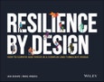 Resilience By Design. How to Survive and Thrive in a Complex and Turbulent World. Edition No. 1- Product Image
