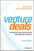 Venture Deals. Be Smarter Than Your Lawyer and Venture Capitalist. Edition No. 4- Product Image