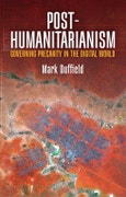 Post-Humanitarianism. Governing Precarity in the Digital World. Edition No. 1- Product Image