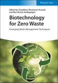 Biotechnology for Zero Waste. Emerging Waste Management Techniques. Edition No. 1- Product Image