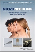 Microneedling. Global Perspectives in Aesthetic Medicine. Edition No. 1- Product Image