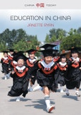 Education in China. Philosophy, Politics and Culture. Edition No. 1. China Today- Product Image