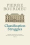 Classification Struggles. General Sociology, Volume 1 (1981-1982). Edition No. 1 - Product Thumbnail Image