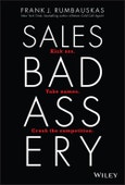 Sales Badassery. Kick Ass. Take Names. Crush the Competition.. Edition No. 1- Product Image