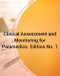 Clinical Assessment and Monitoring for Paramedics. Edition No. 1 - Product Thumbnail Image