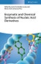 Enzymatic and Chemical Synthesis of Nucleic Acid Derivatives. Edition No. 1 - Product Thumbnail Image