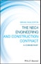 The NEC4 Engineering and Construction Contract. A Commentary. Edition No. 3 - Product Thumbnail Image