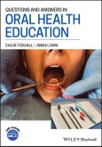 Questions and Answers in Oral Health Education. Edition No. 1- Product Image