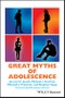 Great Myths of Adolescence. Edition No. 1. Great Myths of Psychology - Product Thumbnail Image