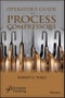 Operator's Guide to Process Compressors. Edition No. 1 - Product Image