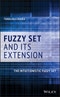 Fuzzy Set and Its Extension. The Intuitionistic Fuzzy Set. Edition No. 1 - Product Thumbnail Image