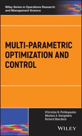 Multi-parametric Optimization and Control. Edition No. 1. Wiley Series in Operations Research and Management Science- Product Image