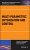 Multi-parametric Optimization and Control. Edition No. 1. Wiley Series in Operations Research and Management Science - Product Thumbnail Image