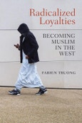 Radicalized Loyalties. Becoming Muslim in the West. Edition No. 1- Product Image