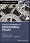 The Wiley Handbook of Educational Policy. Edition No. 1. Wiley Handbooks in Education - Product Thumbnail Image