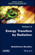 Energy Transfers by Radiation. Edition No. 1- Product Image