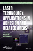 Laser Technology. Applications in Adhesion and Related Areas. Edition No. 1. Adhesion and Adhesives: Fundamental and Applied Aspects- Product Image