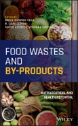Food Wastes and By-products. Nutraceutical and Health Potential. Edition No. 1- Product Image