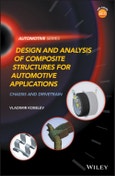 Design and Analysis of Composite Structures for Automotive Applications. Chassis and Drivetrain. Edition No. 1. Automotive Series- Product Image