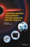Advanced Battery Management Technologies for Electric Vehicles. Edition No. 1. Automotive Series - Product Thumbnail Image