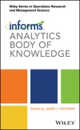 INFORMS Analytics Body of Knowledge. Edition No. 1. Wiley Series in Operations Research and Management Science- Product Image