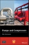 Pumps and Compressors. Edition No. 1. Wiley-ASME Press Series - Product Image