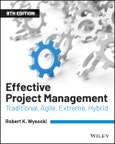 Effective Project Management. Traditional, Agile, Extreme, Hybrid. Edition No. 8- Product Image
