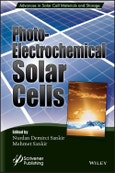Photoelectrochemical Solar Cells. Edition No. 1. Advances in Solar Cell Materials and Storage (ASCMS)- Product Image