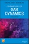 Fundamentals of Gas Dynamics. Edition No. 3 - Product Thumbnail Image