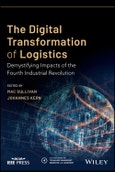The Digital Transformation of Logistics. Demystifying Impacts of the Fourth Industrial Revolution. Edition No. 1. IEEE Press Series on Technology Management, Innovation, and Leadership- Product Image