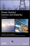 Power System Control and Stability. Edition No. 3. IEEE Press Series on Power and Energy Systems - Product Image