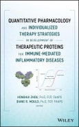 Quantitative Pharmacology and Individualized Therapy Strategies in Development of Therapeutic Proteins for Immune-Mediated Inflammatory Diseases. Edition No. 1- Product Image