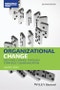 Organizational Change. Creating Change Through Strategic Communication. Edition No. 2. Foundations of Communication Theory Series - Product Thumbnail Image