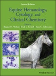 Equine Hematology, Cytology, and Clinical Chemistry. Edition No. 2- Product Image
