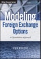 Modeling Foreign Exchange Options. A Quantitative Approach. Edition No. 1. Wiley Finance - Product Image
