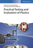 Practical Testing and Evaluation of Plastics. Edition No. 1- Product Image