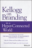 Kellogg on Branding in a Hyper-Connected World. Edition No. 1- Product Image