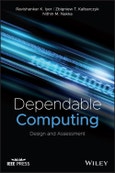 Dependable Computing. Design and Assessment. Edition No. 1. IEEE Press- Product Image