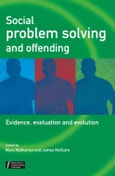 Social Problem Solving and Offending. Evidence, Evaluation and Evolution. Edition No. 1. Wiley Series in Forensic Clinical Psychology- Product Image