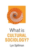 What is Cultural Sociology?. Edition No. 1. What is Sociology?- Product Image