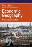 Economic Geography. A Critical Introduction. Edition No. 1. Critical Introductions to Geography- Product Image