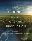 The Science Beneath Organic Production. Edition No. 1- Product Image