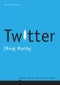 Twitter. Edition No. 2. Digital Media and Society - Product Thumbnail Image